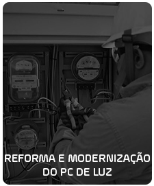 Reforma e modernização do pc de luz